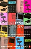 Book Understanding Offices: What Every Manager Needs To Know About Office Buildings free