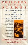 Book Children of the Flames: Dr. Josef Mengele and the Untold Story of the Twins of Auschwitz free