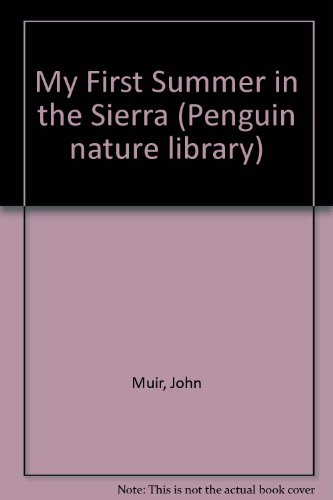 Book My First Summer in the Sierra (Nature Library, Penguin) free