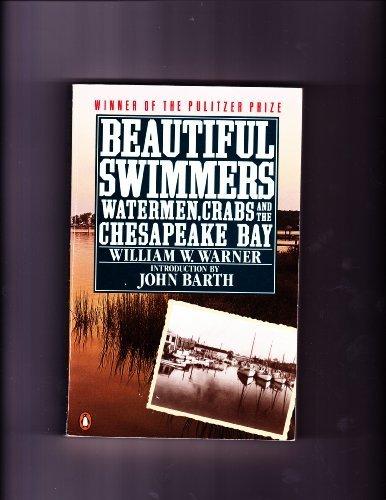 Book Beautiful Swimmers: Watermen, Crabs, and the Chesapeake Bay free