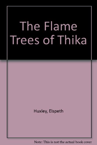 Book The Flame Trees Of Thika free