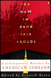 Book The Man to Send Rain Clouds: Contemporary Stories by American Indians free
