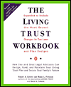 Book The Living Trust Workbook: How You and Your Legal Advisors Can Design, Fund, and Maintain Your Living Trust Plan and Secure Your Family's Future free