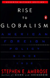 Book Rise to Globalism: American Foreign Policy Since 1938; Seventh Revised Edition free