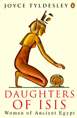 Book Daughters of Isis: Women of Ancient Egypt (Penguin History) free