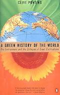 Book A Green History of the World: The Environment and the Collapse of Great Civilizations free