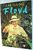Book Far Flung Floyd: Keith Floyd's Guide to South-East Asian Food free