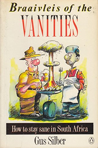 Book Braaivleis of the Vanities: How to Stay Sane in South Africa free