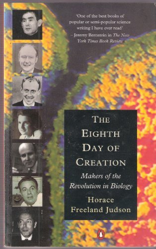 Book The Eighth Day of Creation : Makers of the Revolution in Biology free