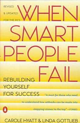 Book When Smart People Fail: Rebuilding Yourself for Success free