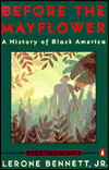 Book Before the Mayflower: A History of Black America; Sixth Revised Edition free