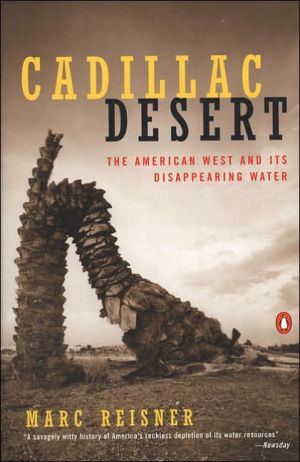 Book Cadillac Desert: The American West and Its Disappearing Water, Revised Edition free