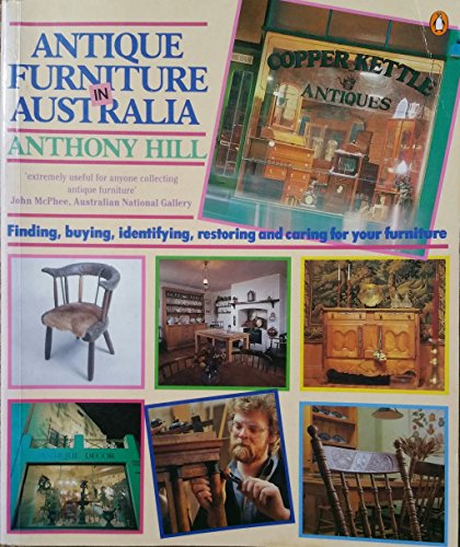 Book Antique Furniture in Australia. Finding, buying, identifying and restoring it. free