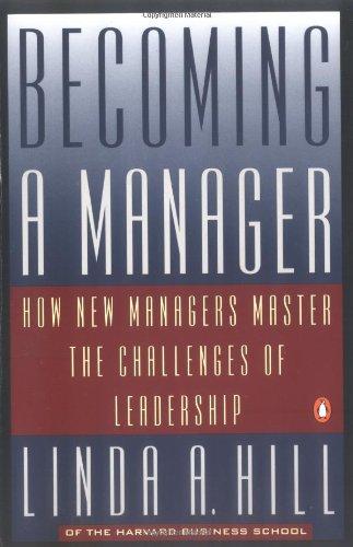 Book Becoming a Manager: How New Managers Master the Challenges of Leadership free