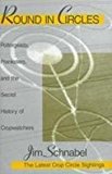 Book Round in Circles: Physicists, Poltergeists, Pranksters and the Secret History of the Crop Watchers free