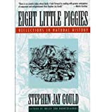 Book Eight Little Piggies: Reflections in Natural History free