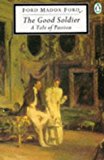 Book The Good Soldier: A Tale of Passion (Classic, 20th-Century, Penguin) free