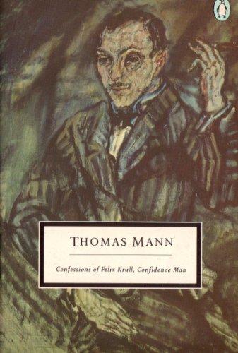 Book Confessions of Felix Krull, Confidence Man (Twentieth Century Classics) free