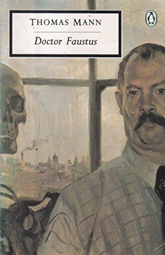 Book Doctor Faustus: The Life of the German Composer Adrian Leverkuhn as Told by a Friend free