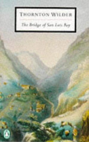 Book The Bridge of San Luis Rey (Twentieth Century Classics) free