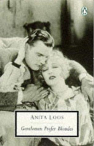 Book Gentlemen Prefer Blondes: The Illuminating Diary of a Professional Lady (Penguin Twentieth-Century Classics) free