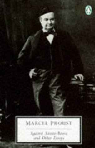 Book Against Sainte-Beuve and Other Essays (Penguin Twentieth Century Classics) free
