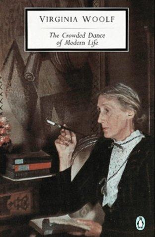 Book The Crowded Dance of Modern Life (Penguin Twentieth-Century Classics, Vol. 2) (v. 2) free