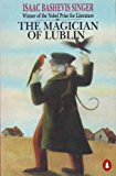 Book The Magician of Lublin (Penguin Twentieth Century Classics) free