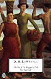 Book The Fox; The Captain's Doll; The Ladybird: Cambridge Lawrence Edition (Classic, 20th-Century, Penguin) free