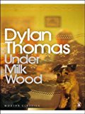 Book Modern Classics Under Milk Wood (Penguin Modern Classics) free