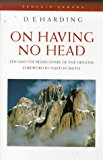 Book On Having No Head: Zen and the Rediscovery of the Obvious (Arkana) free