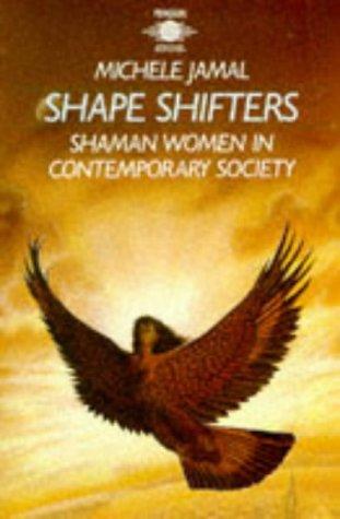 Book Shape Shifters: Shaman Women in Contemporary Society (Arkana) free