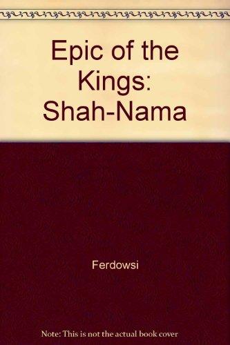 Book The Epic of Kings or Shah-Nama: the national epic of Persia free