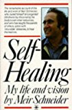 Book Self-Healing: My Life and Vision free