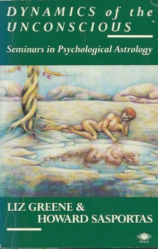 Book Dynamics of the Unconscious : Seminars in Psychological Astrology free