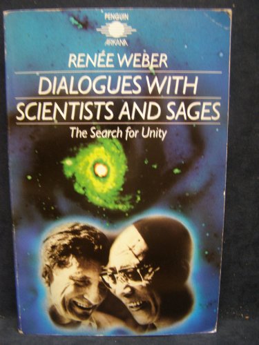 Book Dialogues With Scientists And Sages: The Search For Unity (arkana) free