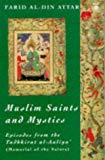 Book Muslim Saints and Mystics: Episodes from the Tadhkirat al-Auliya' (Memorial of the Saints) free