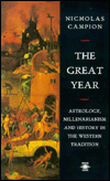 Book The Great Year: Astrology, Millenarianism, and History in the Western Tradition (Arkana) free