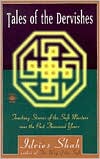 Book Tales of the Dervishes: Teaching-Stories of the Sufi Masters over the Past Thousand Years free