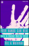 Book Your Hands Can Heal: Learn to Channel Healing Energy free