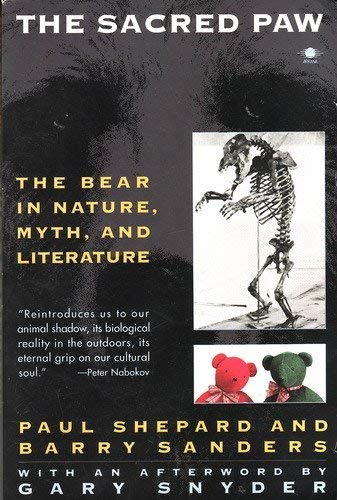 Book The Sacred Paw: The Bear in Nature, Myth, and Literature free