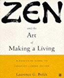 Book Zen and the Art of Making a Living: A Practical Guide to Creative Career Design free