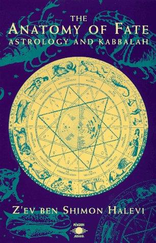 Book The Anatomy Of Fate: Astrology And Kabbalah (arkana) free