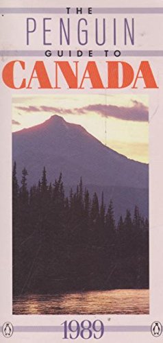 Book The Penguin Guide To Canada 1989 (travel Guide) free