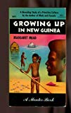 Book Growing up in New Guinea: A comparative study of primitive education (Laurel edition) free