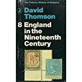 Book England in the Nineteenth Century (1815-1914) [Volume 8 of The Pelican History of England] free