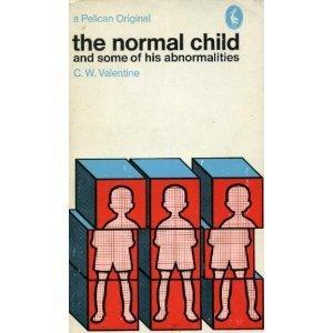 Book The Normal Child and some of his abnormalities free