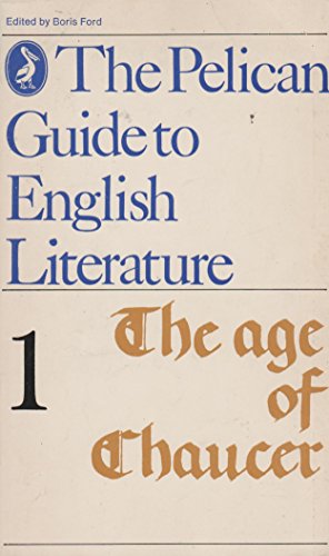 Book The Age of Chaucer (The Pelican Guide to English Literature, Vol. 1) free