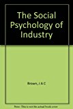 Book The Social Psychology of Industry: Human Relations in the Factory free