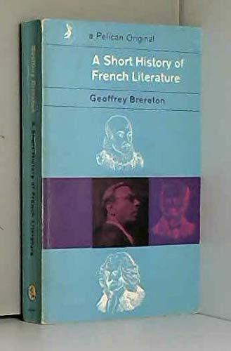 Book A Short History of French Literature (Pelican books) free